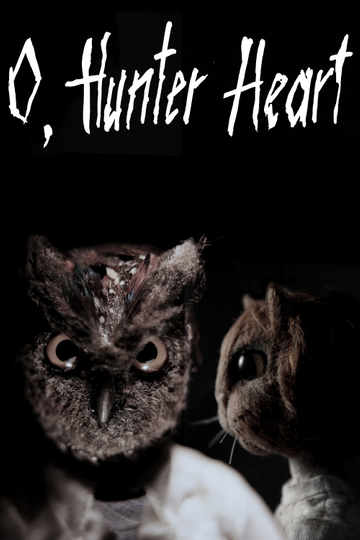 O Hunter Heart Poster