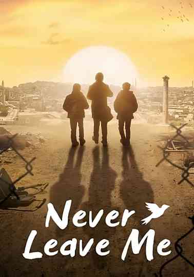 Never Leave Me Poster