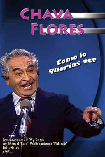 Chava Flores Como lo Querías Ver Poster