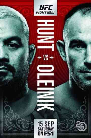 UFC Fight Night 136 Hunt vs Oleinik Poster