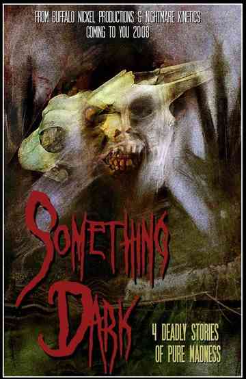 Something Dark Poster