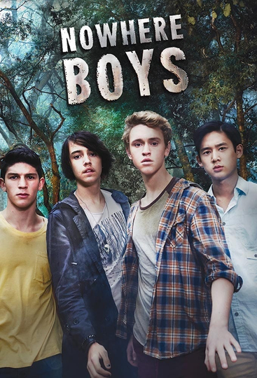 Nowhere Boys Poster