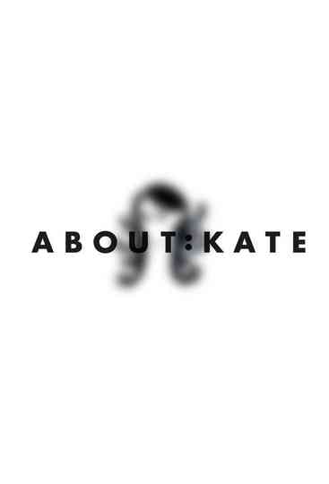 About:Kate Poster