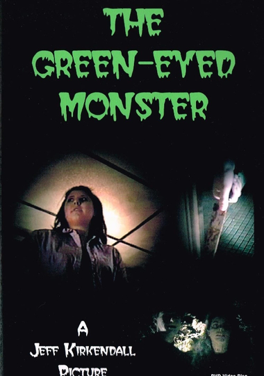 The GreenEyed Monster