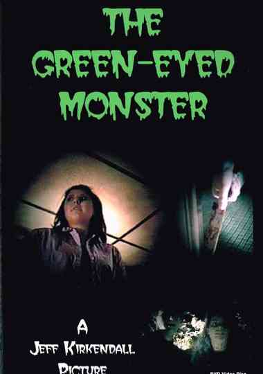 The GreenEyed Monster