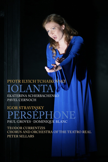 Iolanta  Perséphone  Teatro Real