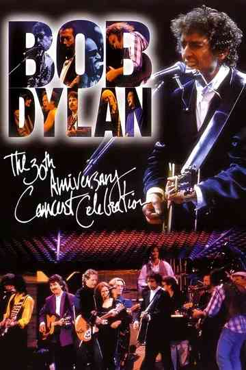 Bob Dylan: The 30th Anniversary Concert Celebration poster