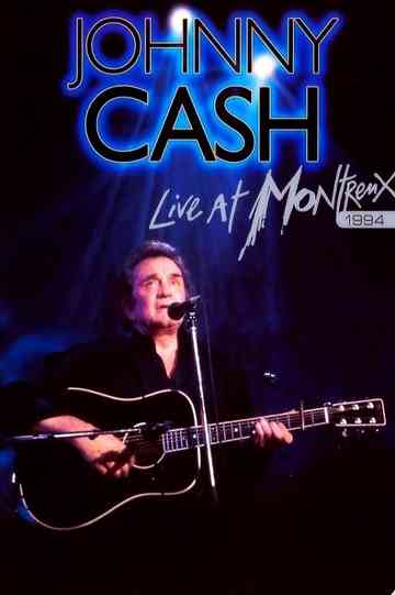 Johnny Cash: Live at Montreux 1994 Poster