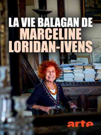 La vie balagan de Marceline Loridan-Ivens Poster