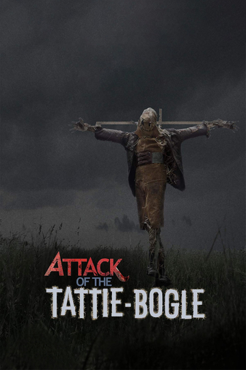 Attack of the TattieBogle Poster