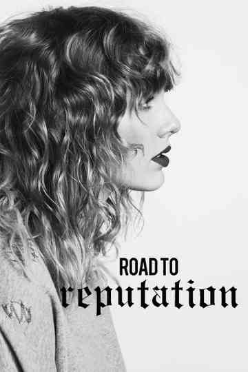 Taylor Swift The Road to Reputation poster