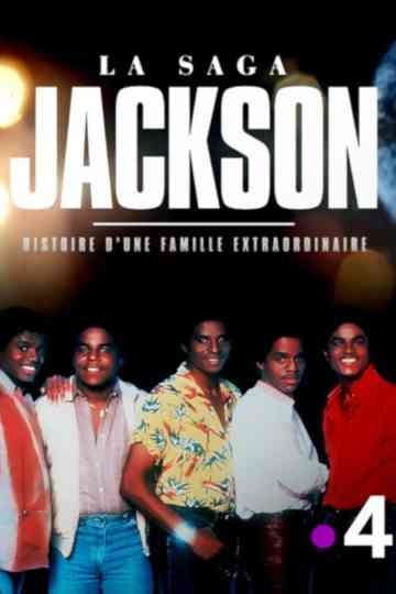 La saga Jackson, histoire d'une famille extraordinaire Poster
