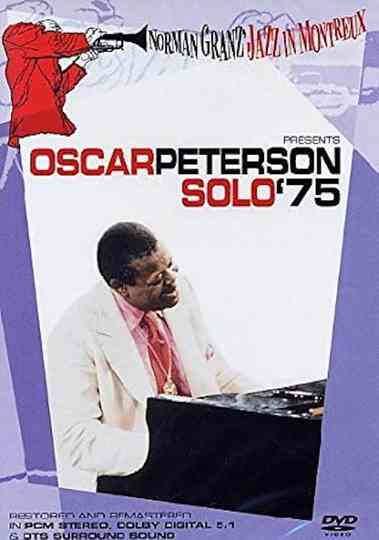 Norman Granz' Jazz in Montreaux presents Oscar Peterson Solo '75 Poster
