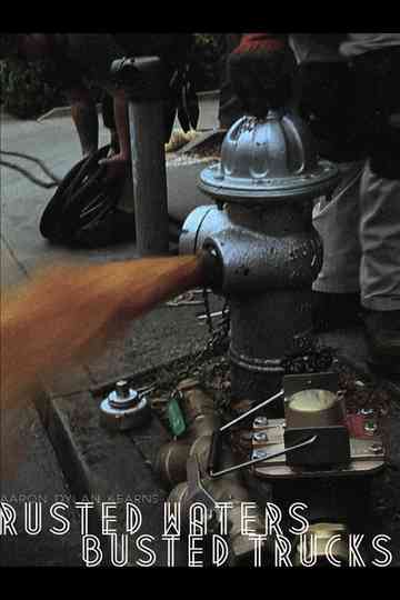 Rusted Waters  Busted Trucks Poster