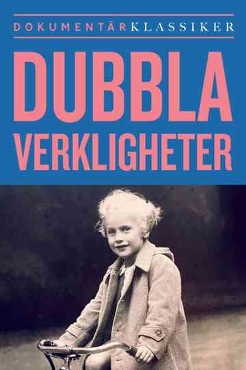 Dubbla verkligheter Poster