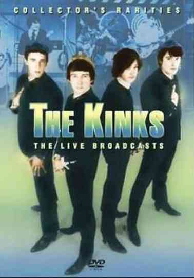 The Kinks: The Live Broadcasts Poster