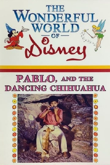 Pablo and the Dancing Chihuahua Poster