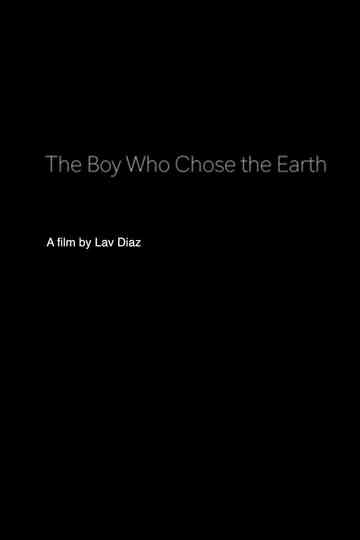 The Boy Who Chose the Earth Poster