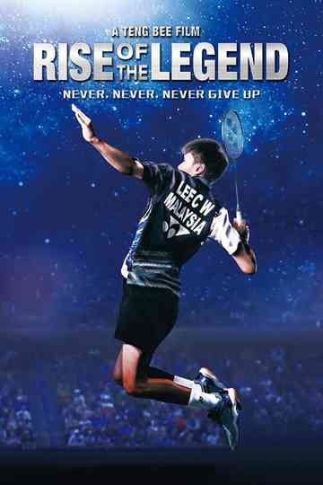 Lee Chong Wei: Rise of the Legend Poster