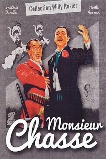 Monsieur chasse Poster