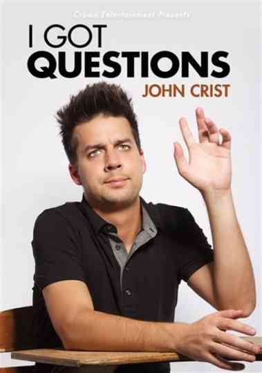John Crist: I Got Questions Poster