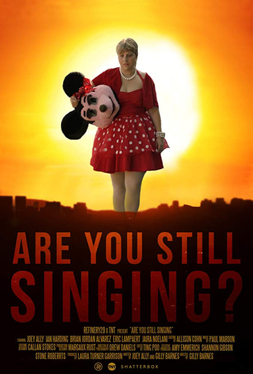 Are You Still Singing? Poster