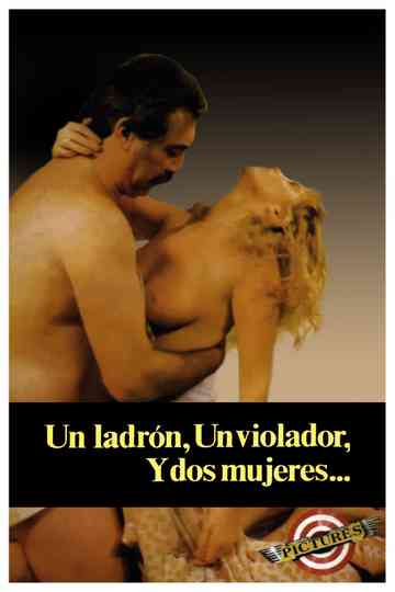 Un ladrón un violador y dos mujeres
