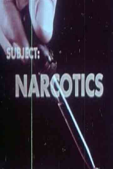 Subject Narcotics poster