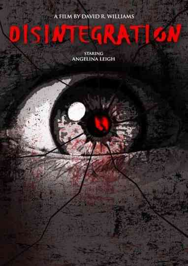 Disintegration Poster