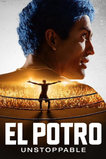 El Potro: Unstoppable Poster