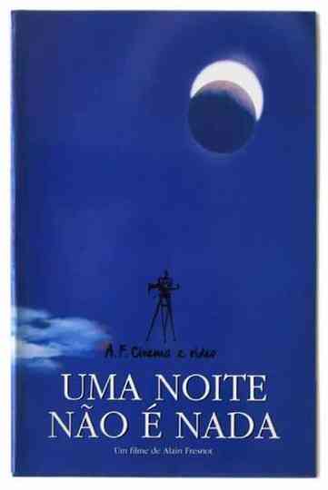 Uma Noite Não é Nada Poster