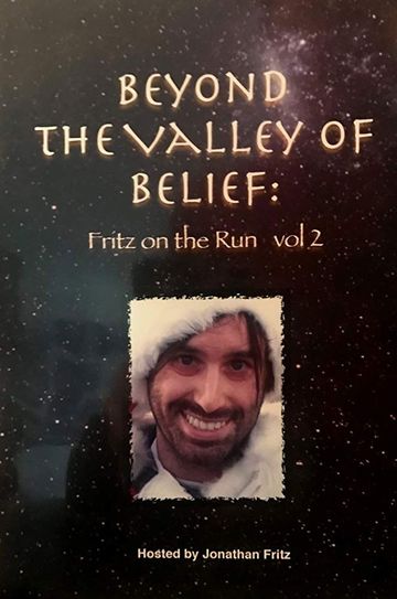 Beyond the Valley of Belief Volume 2 Fritz on the Run