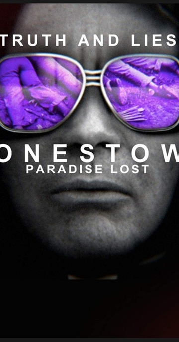 Truth and Lies Jonestown Paradise Lost