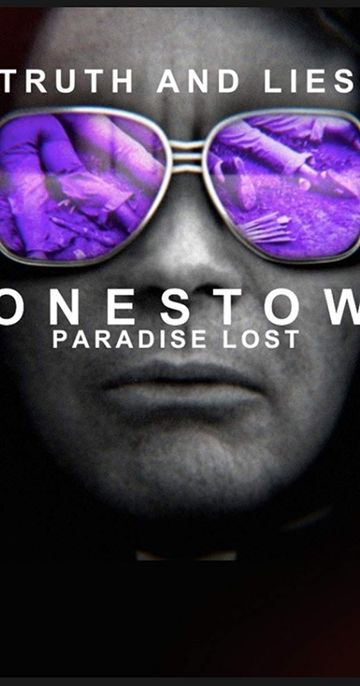 Truth and Lies Jonestown Paradise Lost