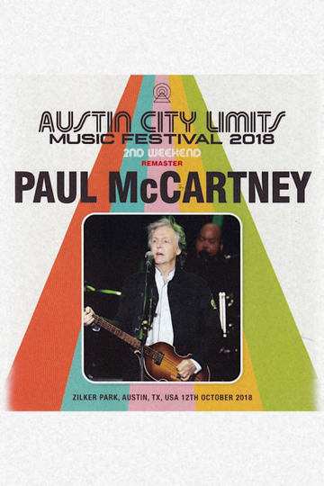 Paul McCartney Live at Austin City Limits Music Festival 2018