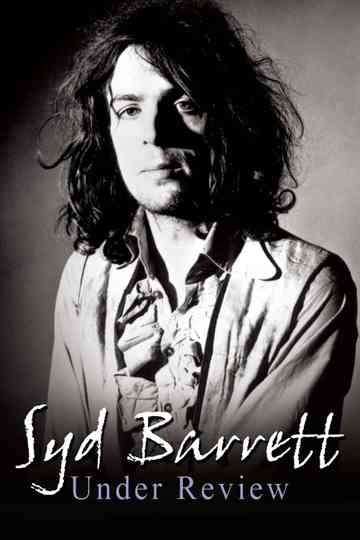 Syd Barrett: Under Review Poster