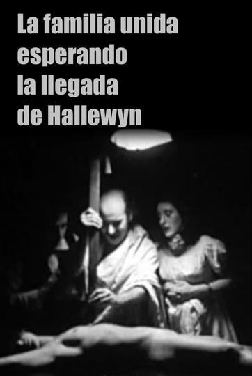 La familia unida esperando la llegada de Hallewyn Poster