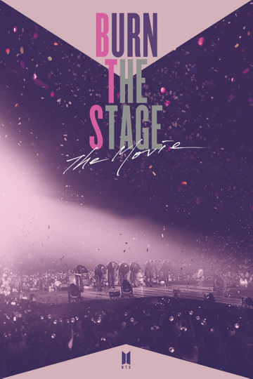 Burn the Stage The Movie