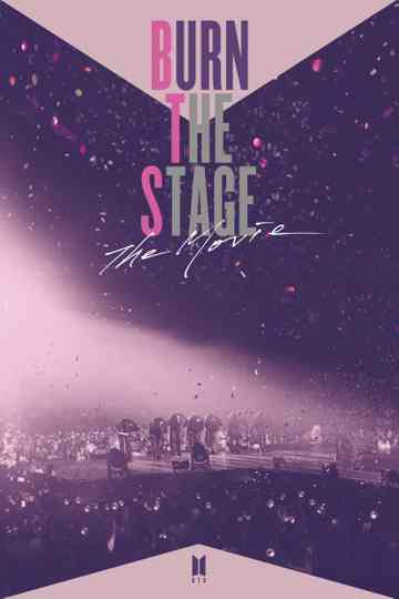 Burn the Stage: The Movie poster