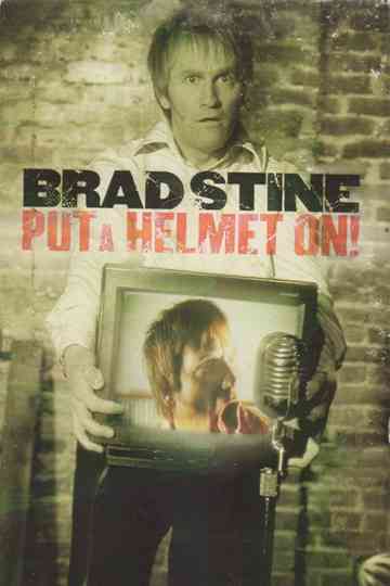 Brad Stine Put a Helmet On poster