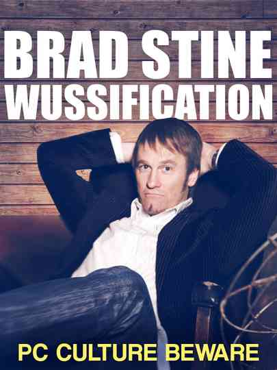 Brad Stine  Wussification Poster