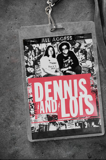 Dennis and Lois Poster