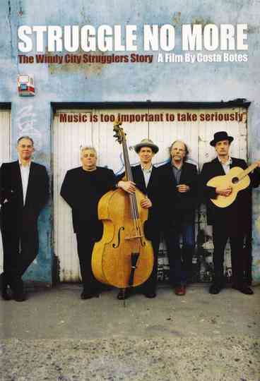 Struggle No More The Windy City Strugglers Story Poster