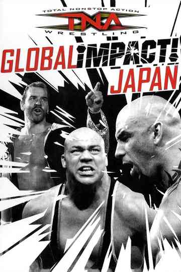 TNA Wrestling Global Impact Japan Poster