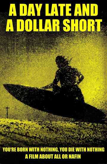 A Day Late  A Dollar Short Poster