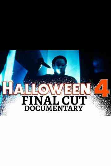 Halloween 4 Final Cut Poster