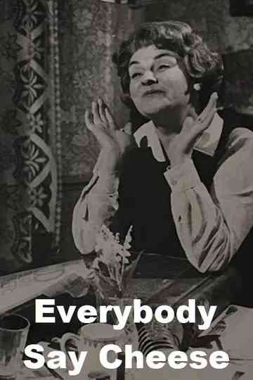 Everybody Say Cheese Poster