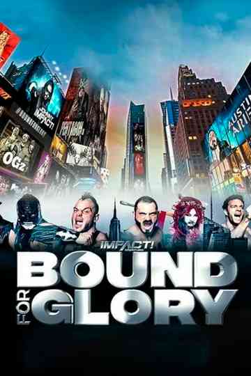 IMPACT Wrestling: Bound for Glory 2018 Poster