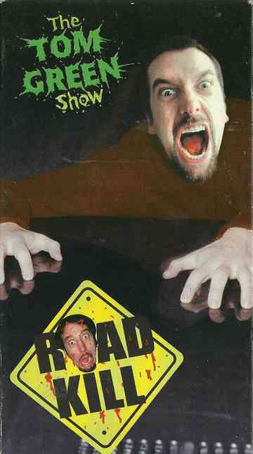 Tom Green Show Road Kill Poster