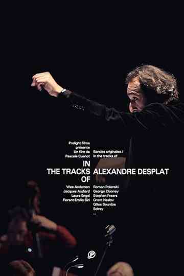 In The Tracks Of - Alexandre Desplat Poster